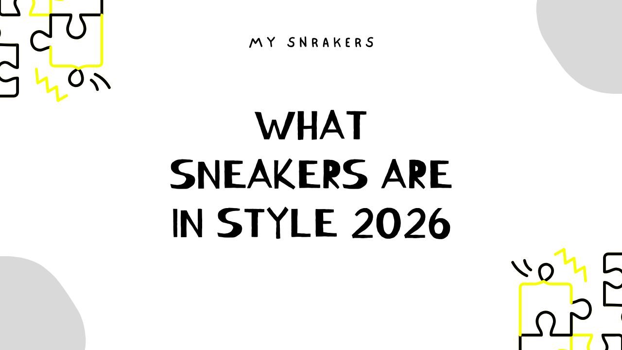 what sneakers are in style 2026